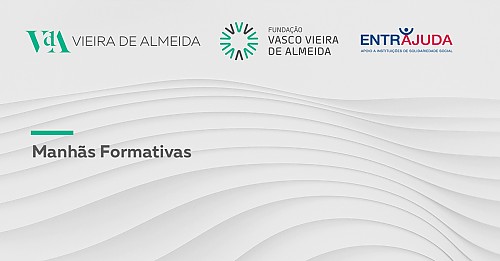 Fundação Vasco Vieira de Almeida apoia Manhãs Formativas para o setor social